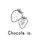 Chocola is...のストロベリー